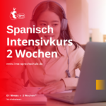 Spanisch Intensivkurs A1.1 in 2 Wochen